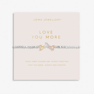 Joma Jewellery | Love You More Forever Yours Bracelet