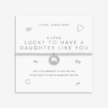 Joma Jewellery | Lucky To Have A Daugter Like You