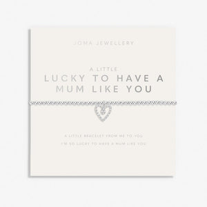 Joma Jewellery | Lucky To Have A Mum Like You Bracelet