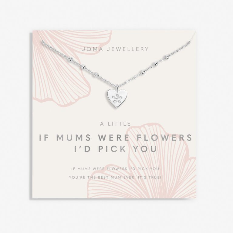 Joma Jewellery | If Mums Were Flowers I’d Pick You Necklace