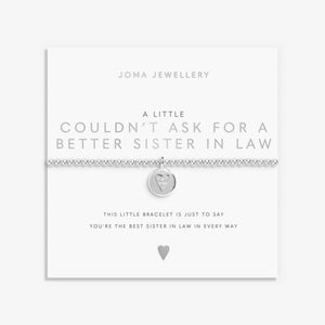 Joma Jewellery | Couldn’t Ask For A Better Sister In Law Bracelet