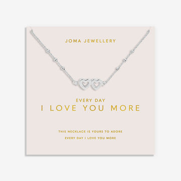 Joma Jewellery | Everyday I Love You More Necklace