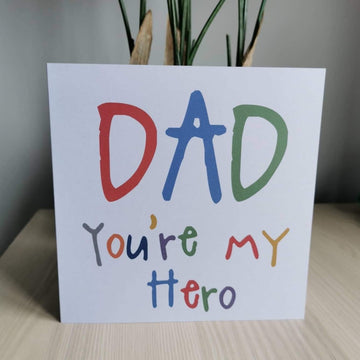 Dad, You’re My Hero Greeting Card