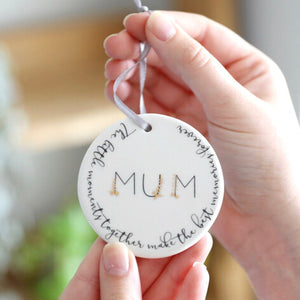Lisa Angel 'Little Moments, Best Memories' Mum Hanging Decoration