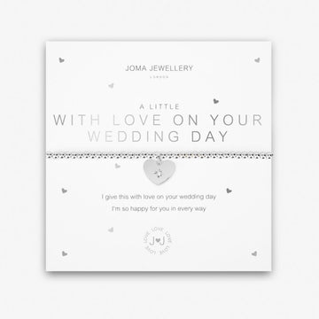 Joma Jewellery | With Love On Your Wedding Day Bracelet
